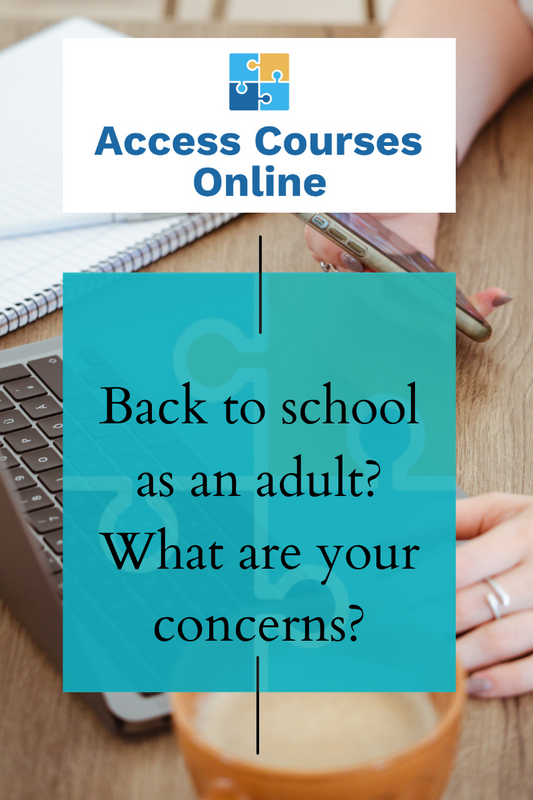 Back to school as an adult? What are your concerns?