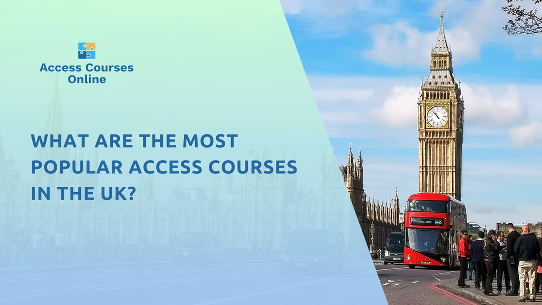 What Are the Most Popular Access Courses in the UK?