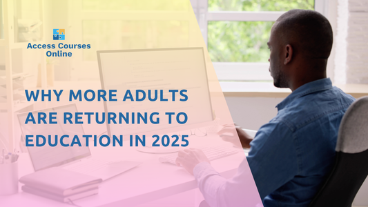 Why More Adults Are Returning to Education in 2025
