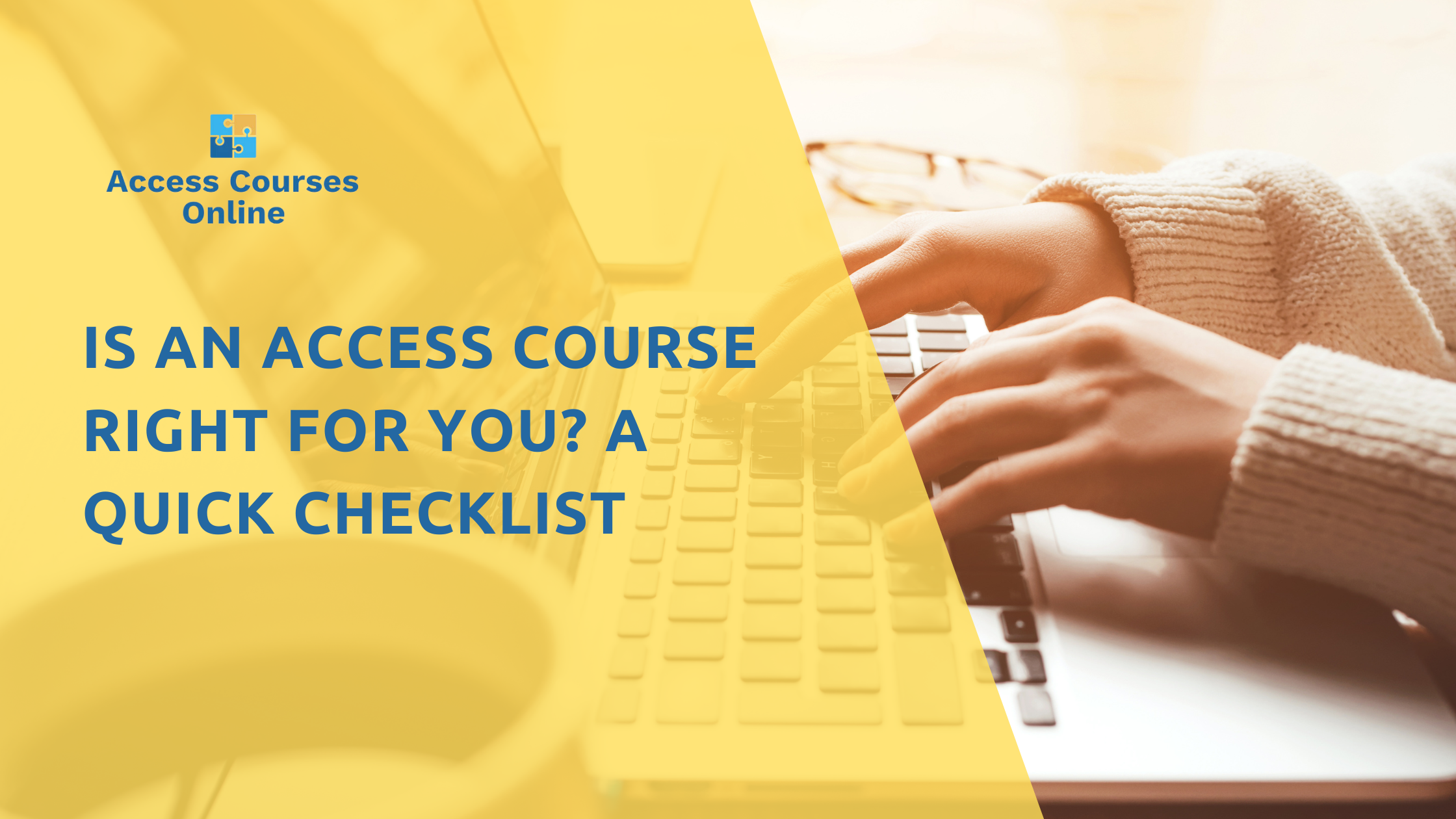 Is an Access Course Right for You? A Quick Checklist – AccessCoursesOnline