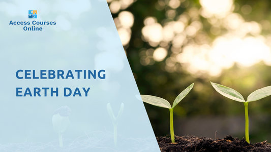 Celebrating Earth Day: Connecting Environmental Awareness with Distance Learning Courses