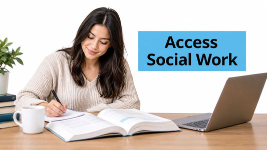 Access Course Social Work: Your Path to a Career