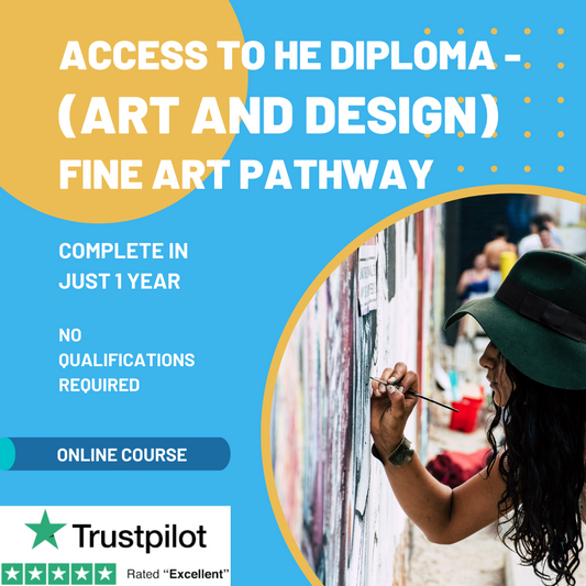 Access to Higher Education Diploma (Art and Design) FINE ART Pathway