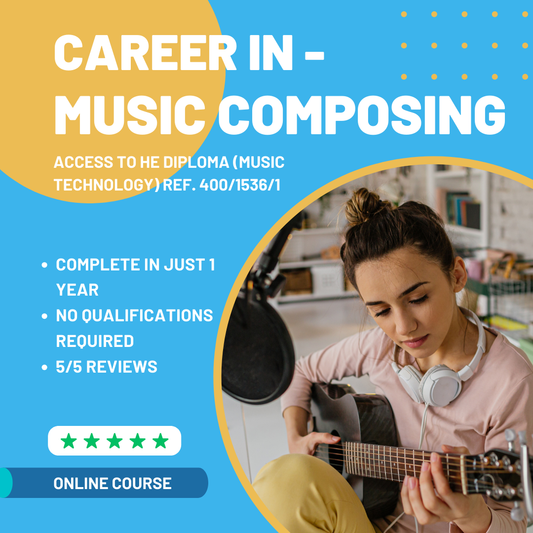 Access to Higher Education Diploma (Music Technology) COMPOSER AND PRODUCER PATHWAY