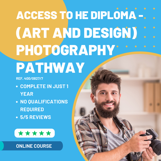 Access to Higher Education Diploma (Art and Design) PHOTOGRAPHY Pathway