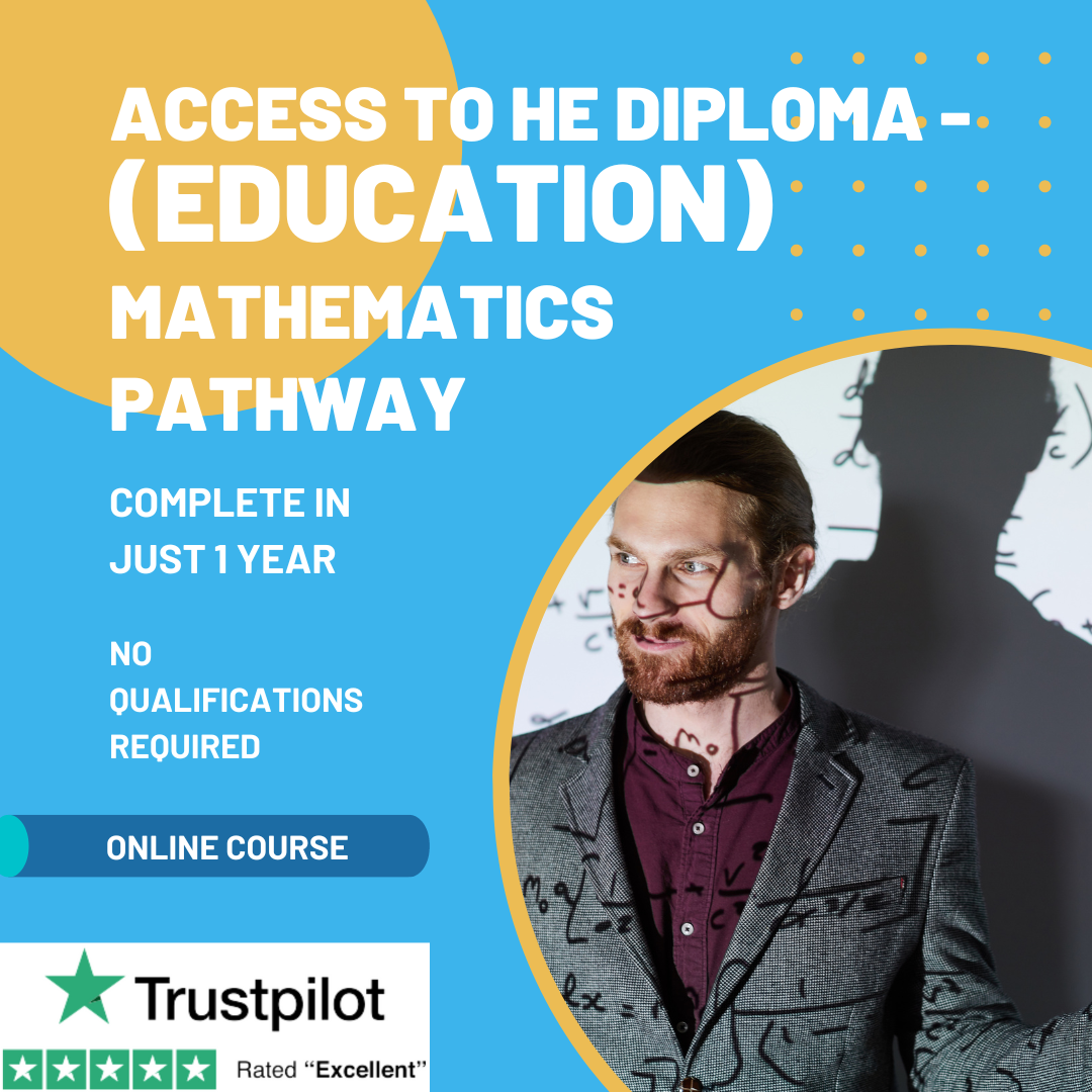 Access to Higher Education Diploma (Education) Teacher of MATHEMATICS Pathway