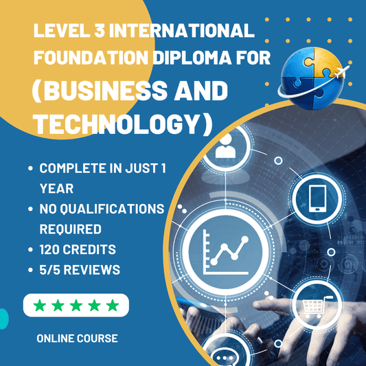Level 3 International Diploma (Business & Technology)