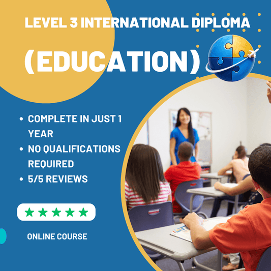 Level 3 International Diploma (Education)